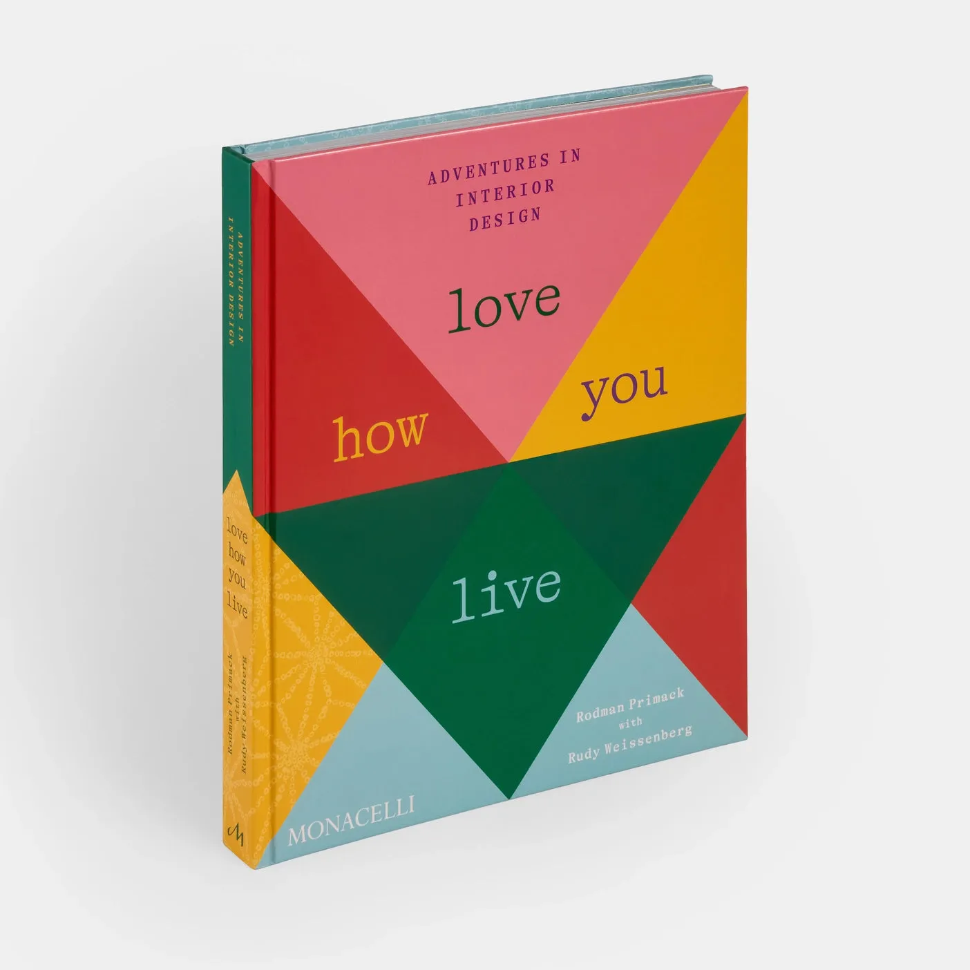 Love How You Live: Adventures in Interior Design Book